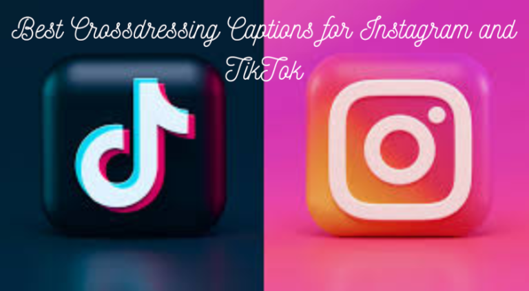 What Are the Best Crossdressing Captions for Instagram and TikTok?